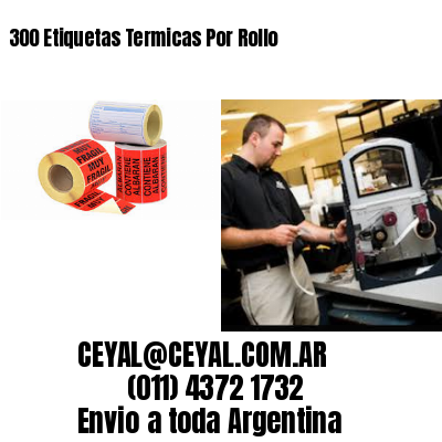 300 Etiquetas Termicas Por Rollo