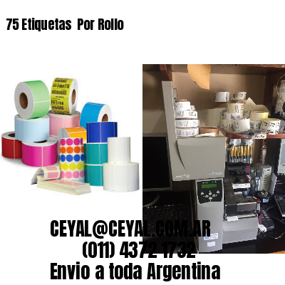 75 Etiquetas  Por Rollo