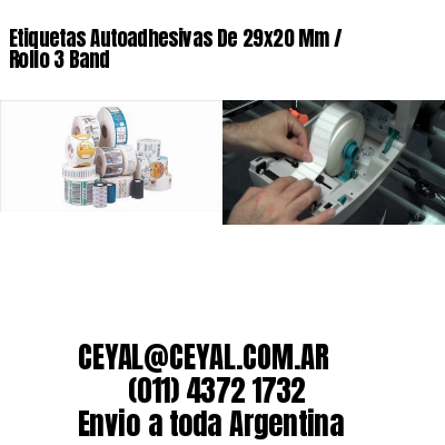 Etiquetas Autoadhesivas De 29×20 Mm / Rollo 3 Band