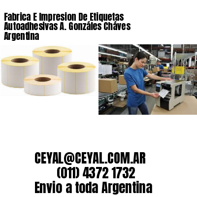 Fabrica E Impresion De Etiquetas Autoadhesivas A. Gonzáles Cháves Argentina