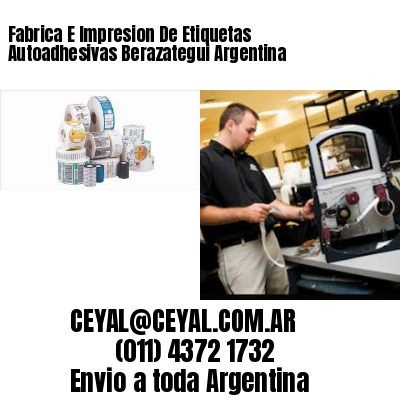 Fabrica E Impresion De Etiquetas Autoadhesivas Berazategui Argentina