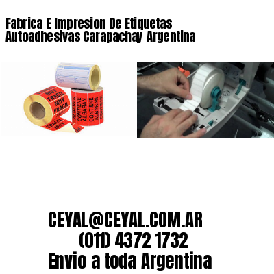 Fabrica E Impresion De Etiquetas Autoadhesivas Carapachay Argentina