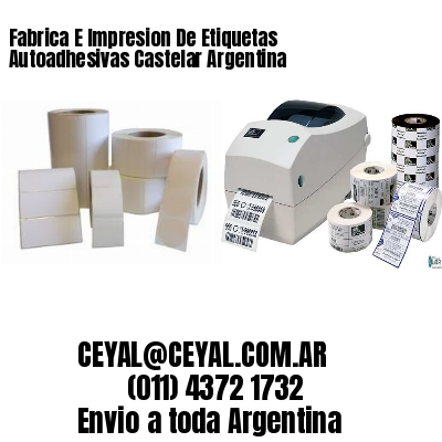 Fabrica E Impresion De Etiquetas Autoadhesivas Castelar Argentina