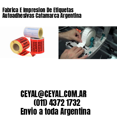 Fabrica E Impresion De Etiquetas Autoadhesivas Catamarca Argentina