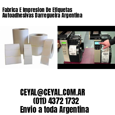 Fabrica E Impresion De Etiquetas Autoadhesivas Darregueira Argentina