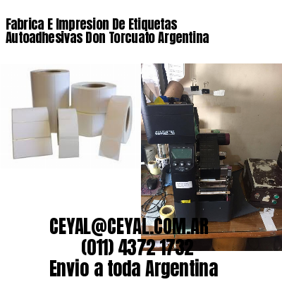 Fabrica E Impresion De Etiquetas Autoadhesivas Don Torcuato Argentina