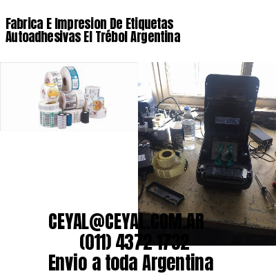 Fabrica E Impresion De Etiquetas Autoadhesivas El Trébol Argentina
