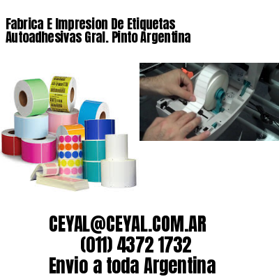 Fabrica E Impresion De Etiquetas Autoadhesivas Gral. Pinto Argentina