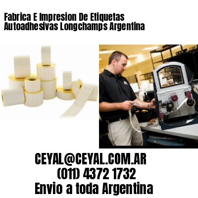 Fabrica E Impresion De Etiquetas Autoadhesivas Longchamps Argentina