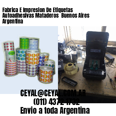 Fabrica E Impresion De Etiquetas Autoadhesivas Mataderos  Buenos Aires Argentina