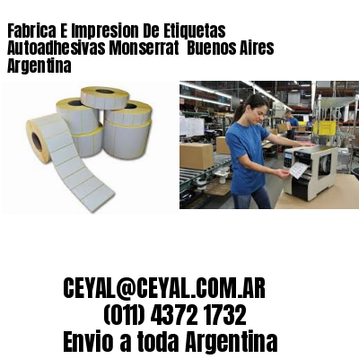 Fabrica E Impresion De Etiquetas Autoadhesivas Monserrat  Buenos Aires Argentina