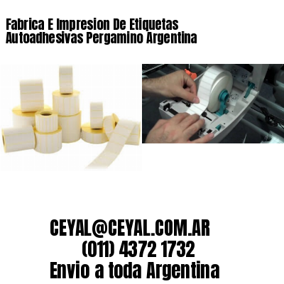 Fabrica E Impresion De Etiquetas Autoadhesivas Pergamino Argentina