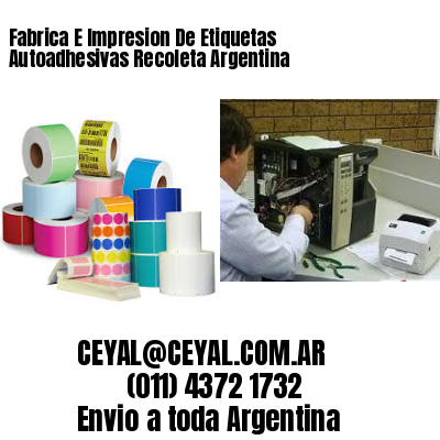 Fabrica E Impresion De Etiquetas Autoadhesivas Recoleta Argentina