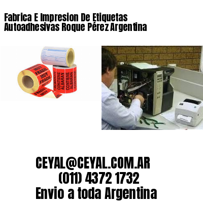 Fabrica E Impresion De Etiquetas Autoadhesivas Roque Pérez Argentina