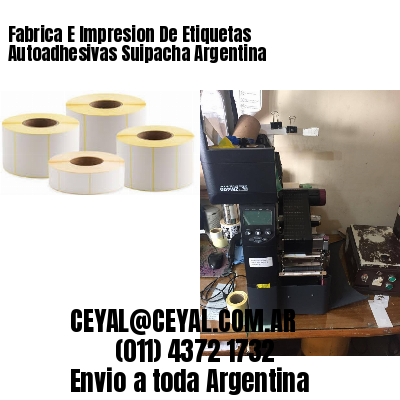 Fabrica E Impresion De Etiquetas Autoadhesivas Suipacha Argentina