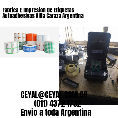Fabrica E Impresion De Etiquetas Autoadhesivas Villa Caraza Argentina