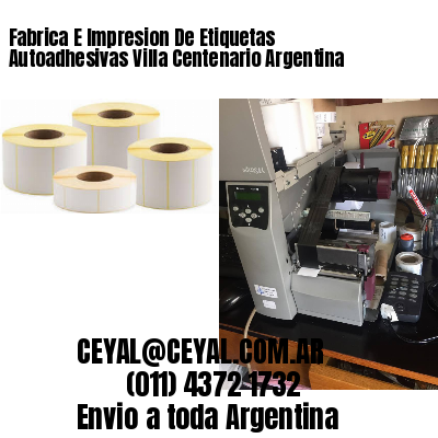 Fabrica E Impresion De Etiquetas Autoadhesivas Villa Centenario Argentina