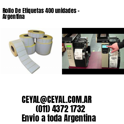 Rollo De Etiquetas 400 unidades – Argentina