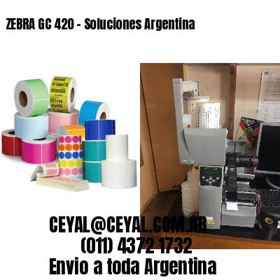 ZEBRA GC 420 – Soluciones Argentina