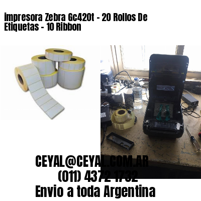 impresora Zebra Gc420t – 20 Rollos De Etiquetas – 10 Ribbon