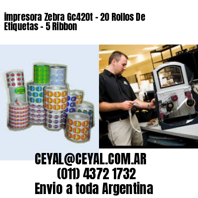 impresora Zebra Gc420t – 20 Rollos De Etiquetas – 5 Ribbon