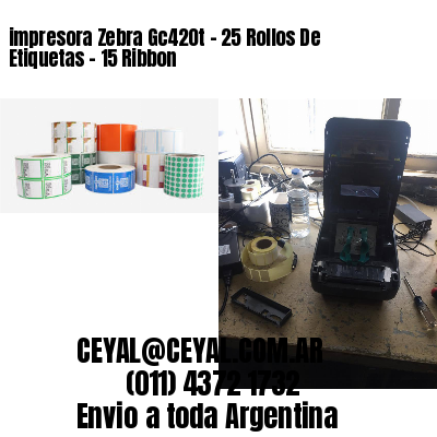 impresora Zebra Gc420t – 25 Rollos De Etiquetas – 15 Ribbon