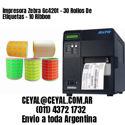 impresora Zebra Gc420t – 30 Rollos De Etiquetas – 10 Ribbon