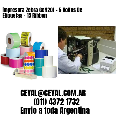 impresora Zebra Gc420t – 5 Rollos De Etiquetas – 15 Ribbon