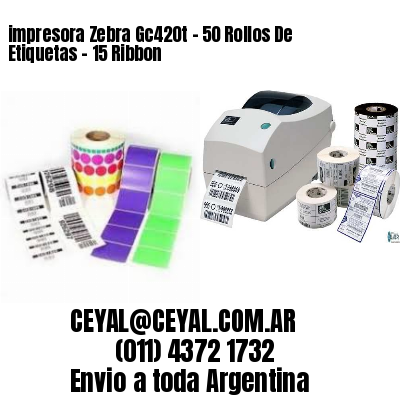 impresora Zebra Gc420t – 50 Rollos De Etiquetas – 15 Ribbon