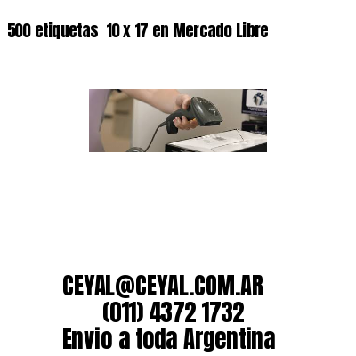 500 etiquetas  10 x 17 en Mercado Libre