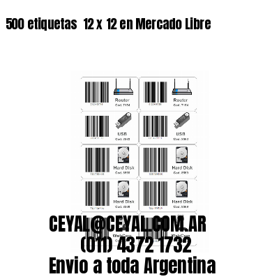500 etiquetas  12 x 12 en Mercado Libre