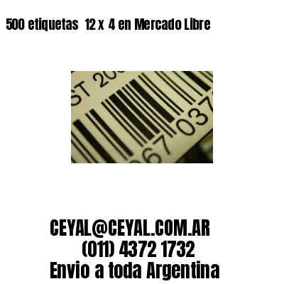 500 etiquetas  12 x 4 en Mercado Libre