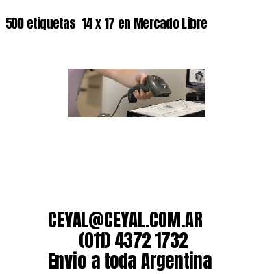 500 etiquetas  14 x 17 en Mercado Libre