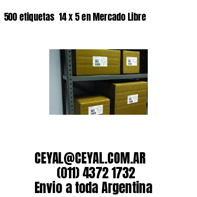 500 etiquetas  14 x 5 en Mercado Libre