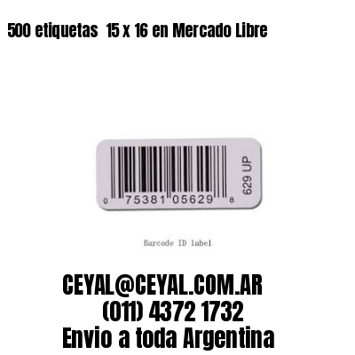 500 etiquetas  15 x 16 en Mercado Libre