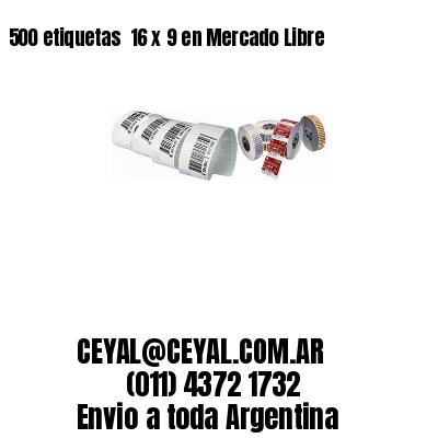 500 etiquetas  16 x 9 en Mercado Libre