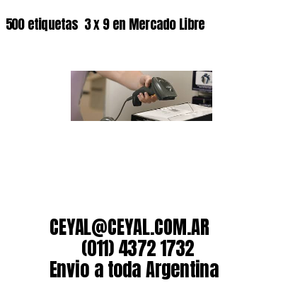 500 etiquetas  3 x 9 en Mercado Libre