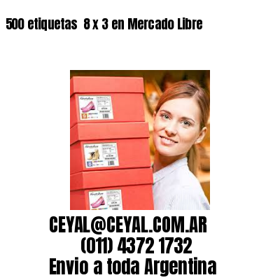500 etiquetas  8 x 3 en Mercado Libre
