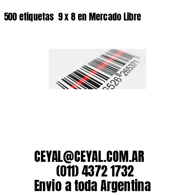 500 etiquetas  9 x 8 en Mercado Libre