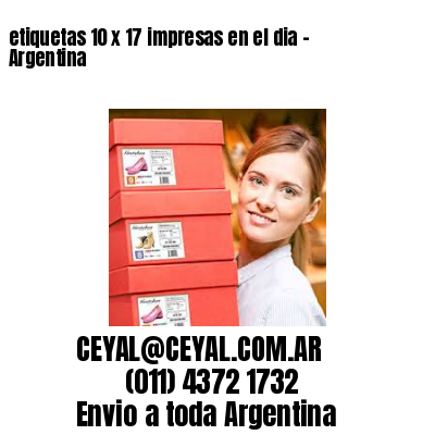 etiquetas 10 x 17 impresas en el dia - Argentina