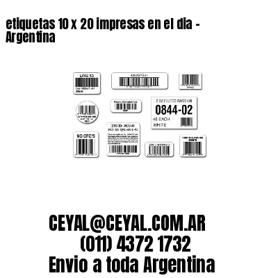 etiquetas 10 x 20 impresas en el dia - Argentina