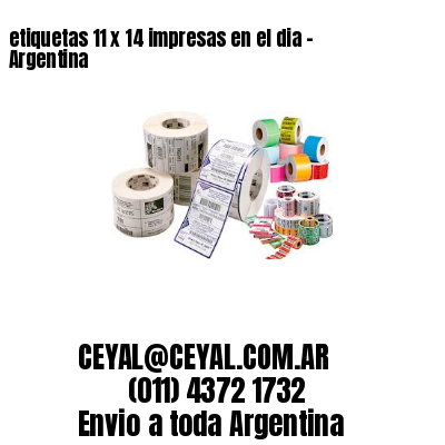 etiquetas 11 x 14 impresas en el dia - Argentina