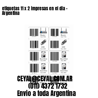 etiquetas 11 x 2 impresas en el dia - Argentina