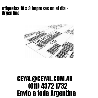 etiquetas 18 x 3 impresas en el dia – Argentina
