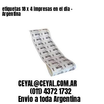etiquetas 18 x 4 impresas en el dia – Argentina