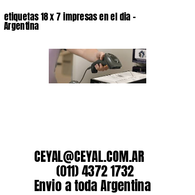 etiquetas 18 x 7 impresas en el dia – Argentina
