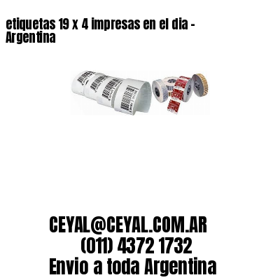 etiquetas 19 x 4 impresas en el dia – Argentina