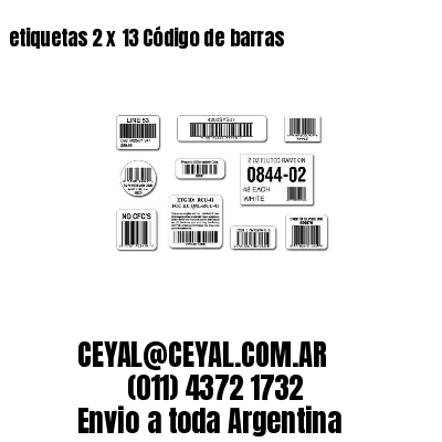 etiquetas 2 x 13 Código de barras
