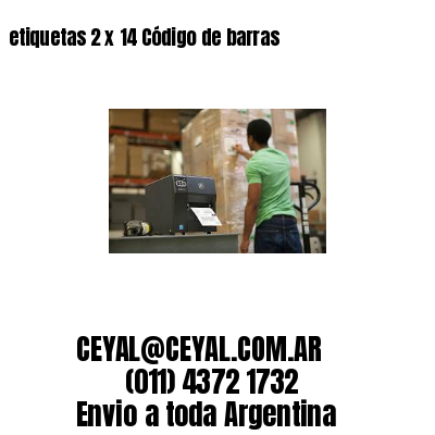 etiquetas 2 x 14 Código de barras