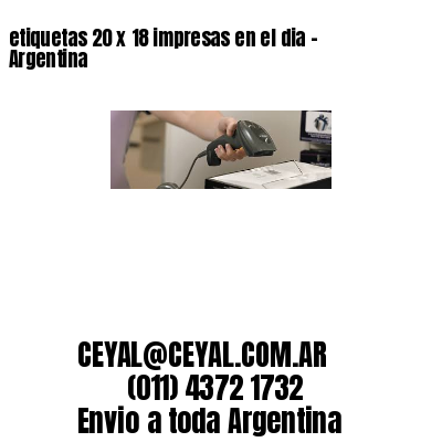 etiquetas 20 x 18 impresas en el dia – Argentina